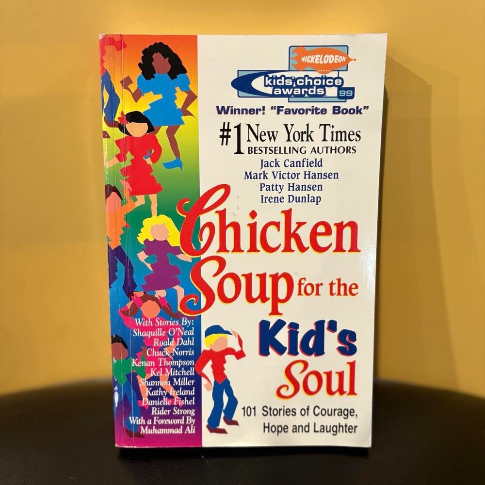 Chicken Soup for the Kids Soul Paperback 1998 Kids Choice Award Inspiring Story